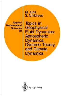 Topics In Geophysical Fluid Dynamics