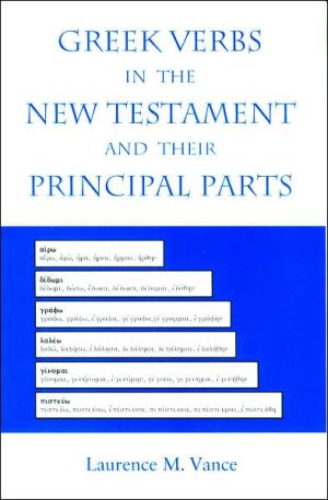 Greek Verbs in the New Testament and Their Principal Parts