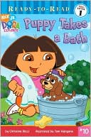 Puppy Takes a Bath (Dora the Explorer Series #10) (Ready-to-Read Series)