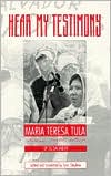 Hear My Testimony: Maria Teresa Tula Human Rights Activist of El Salvador