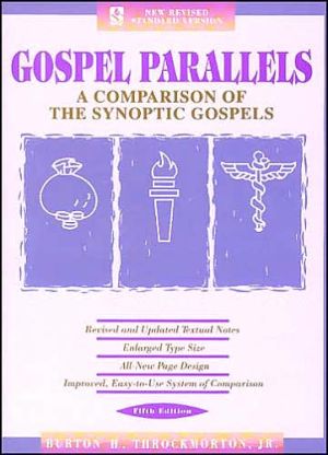 Gospel Parallels, NRSV Edition: A Comparison of the Synoptic Gospels