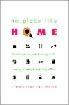 No Place Like Home: Relationships and Family Life among Lesbians and Gay Men