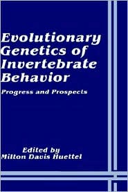 Evolutionary Genetics Of Invertebrate Behavior, Progress And Prospects