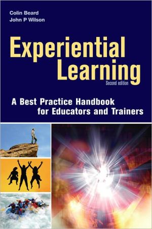 Experiential Learning: A Handbook of Best Practices for Educators and Trainers