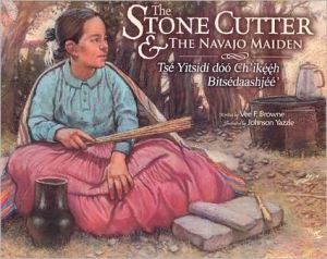 The Stone Cutter and the Navajo Maiden