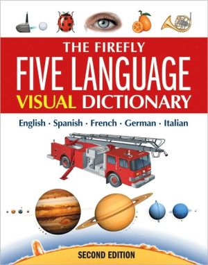 Firefly Five Language Visual Dictionary 2E