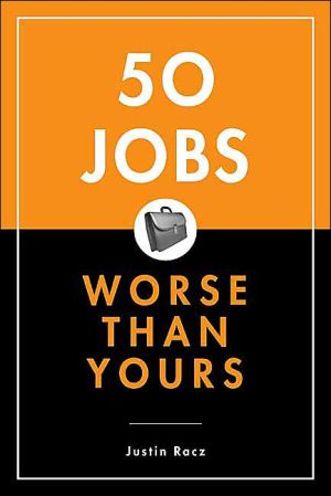 50 Jobs Worse than Yours