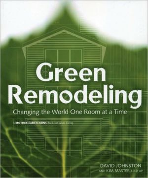 Green Remodeling: Changing the World One Room at a Time