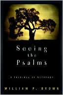 Seeing the Psalms: A Theology of Metaphor