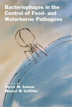 Bacteriophages in the Detection and Control of Foodborne Pathogens