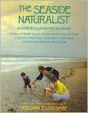 Seaside Naturalist: A Guide to Study at the Seashore