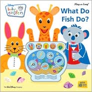 What Do Fish Do (Baby Einstein Series)