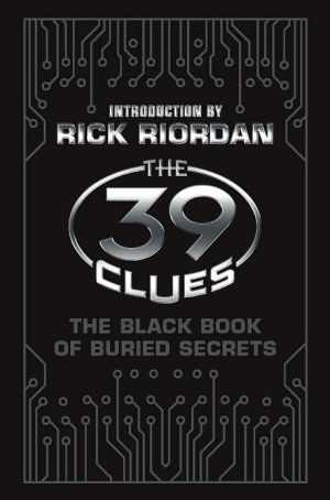 The Black Book of Buried Secrets (The 39 Clues Series)