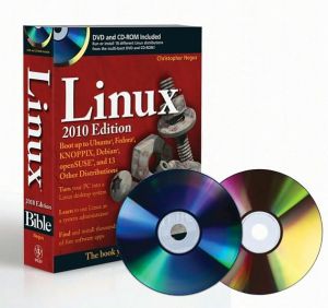 Linux Bible 2010 Edition : Boot Up to Ubuntu, Fedora, KNOPPIX, Debian, openSUSE, and 13 Other Distributions