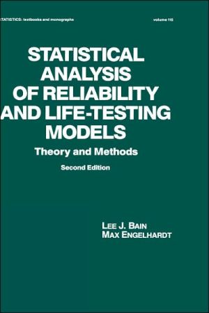 Statistical Analysis of Reliability and Life-Testing Models, Vol. 115