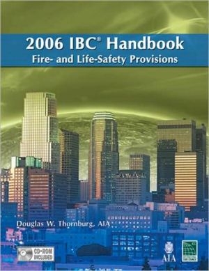 2006 International Building Code Handbook-Fire & Lifesafety Provisions