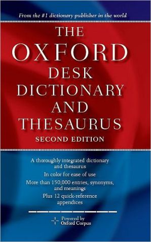 Oxford Desk Dictionary and Thesaurus (Spark Publishing)