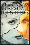 Lesbian and Bisexual Identities: Constructing Communities, Constructing Selves