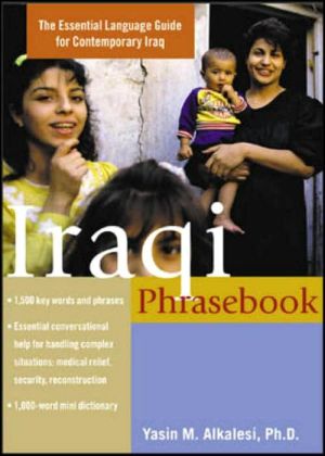 Iraqi Phrasebook: The Complete Language Guide for Contemporary Iraq
