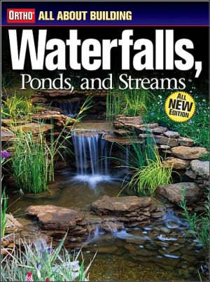 All about Building Waterfalls, Ponds, and Streams