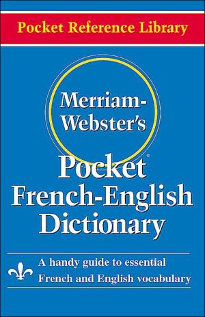 Merriam-Webster's Pocket French-English Dictionary