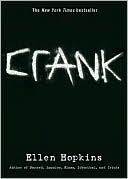 Crank (Crank Series #1)