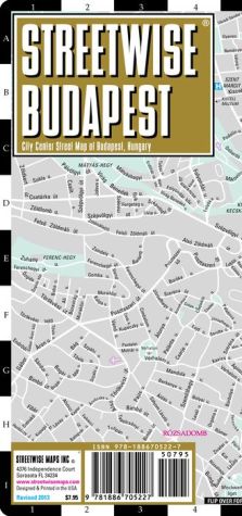 Streetwise Budapest Map - Laminated City Center Street Map of Budapest, Hungary - Folding Pocket Size Travel Map With Metro