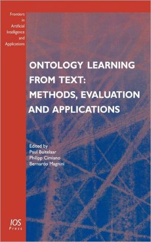 Ontology Learning from Text: Methods, Evaluation and Applications