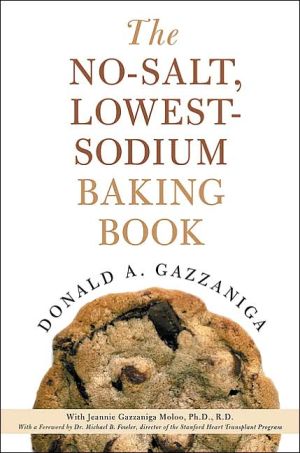No-Salt, Lowest-Sodium Baking Book
