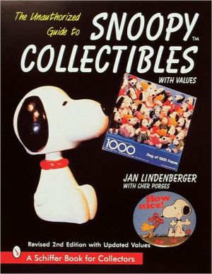 Unauthorized Guide to Snoopy Collectibles: With Values
