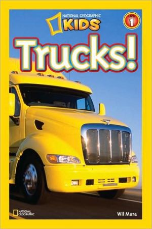 Trucks (National Geographic Readers Series)