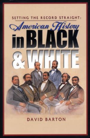 Setting the Record Straight: American History in Black and White