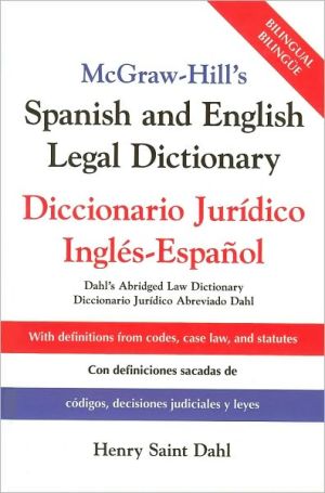 McGraw-Hill's Spanish and English Legal Dictionary Diccionario Juridico Ingles-Espanol