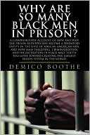 Why Are So Many Black Men In Prison?