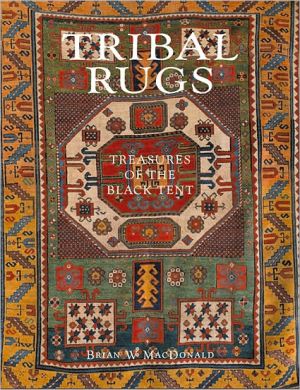 Tribal Rugs: Treasures of the Black Tent
