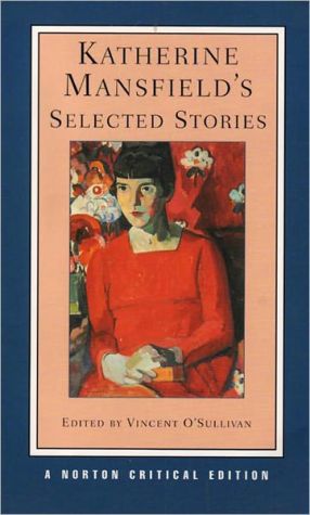 Katherine Mansfield's Short Stories (Norton Critical Edition)