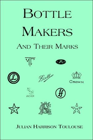 Bottle Makers And Their Marks
