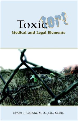 Toxic Tort: Medical and Legal Elements