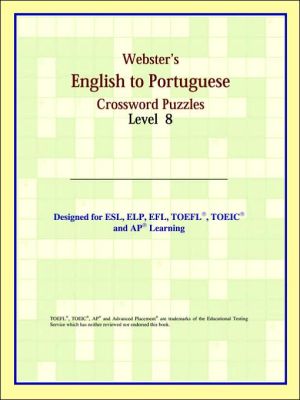 Webster's English To Portuguese Crossword Puzzles: Level 8