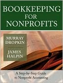 Bookkeeping for Nonprofits: A Step-by-Step Guide to Nonprofit Accounting