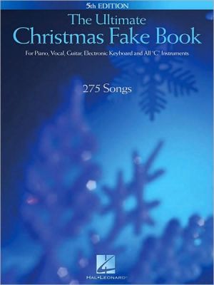 Christmas: For Piano, Vocal, Guitar, Electronic Keyboard and All C Instruments