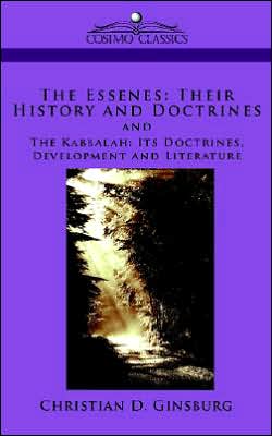 Essenes: Their History and Doctrines
