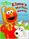 Elmo's Mother Goose