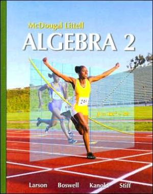McDougal Littell High School Math: Students Edition Algebra 2
