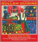 Gullah Cuisine: By Land and by Sea