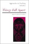 Approaches to Teaching Achebe's: Things Fall Apart, Vol. 37