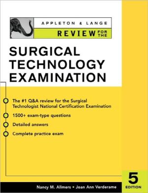 Appleton & Lange Review for the Surgical Technology Examination: Fifth Edition
