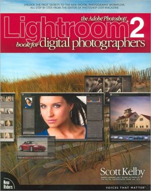 The Adobe Photoshop Lightroom 2 Book for Digital Photographers (Voices That Matter Series)