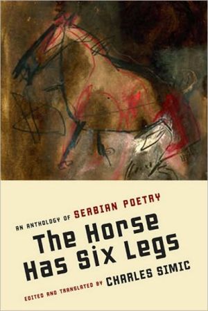 The Horse Has Six Legs: An Anthology of Serbian Poetry