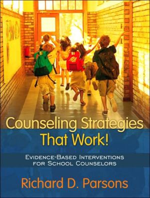 Counseling Strategies that Work! Evidenced-based Interventions for School Counselors